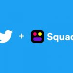 Twitter acquires Squad